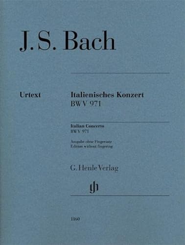 Italienisches Konzert: Besetzung: Klavier zu zwei Händen (G. Henle Urtext-Ausgabe) von G. Henle Verlag